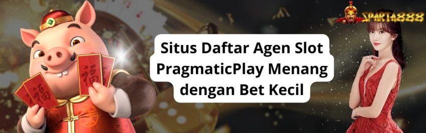 Situs Daftar Agen Slot PragmaticPlay