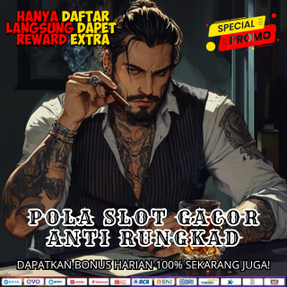 POLA SLOT GACOR ANTI RUNGKAD
